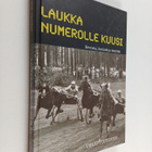 Veijo Toivonen : Laukka numerolle kuusi : hevosia, ihmisi... - pikkukuva 1