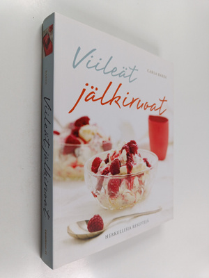 Carla Bardi : Viileät jälkiruoat : herkullisia reseptejä