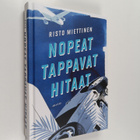 Risto Miettinen : Nopeat tappavat hitaat - pikkukuva 1