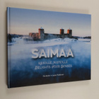 Pia Behm : Saimaa kaikille aisteille - Saimaa delights yo... - pikkukuva 1