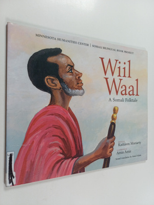 Kathleen Moriarty : Wiil Waal - A Somali Folktale