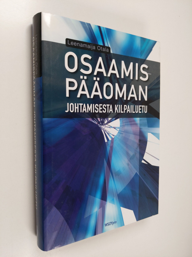 Leenamaija Otala : Osaamispääoman johtamisesta kilpailuetu