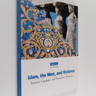 Islam, the West, and violence : sources, catalysts, and p... - pikkukuva 1