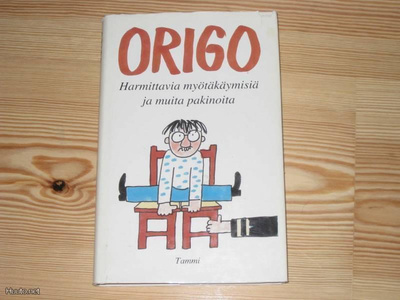 Origo: Harmittavia myötäkäymisiä ja muita pakinoita v. 1995