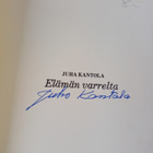 Juha Kantola : Elämän varrelta (signeerattu) - pikkukuva 3
