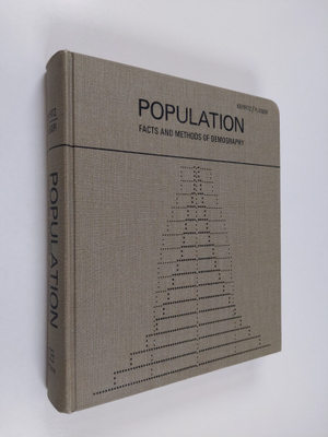Nathan Keyfitz : Population : facts and methods of demogr...