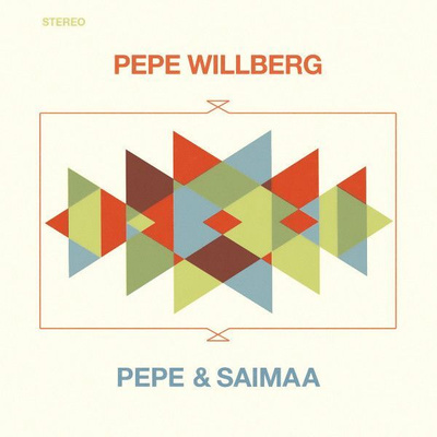 Pepe Willberg – Pepe & Saimaa
