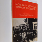 Ossi Päärnilä : Työn, tasa-arvon ja rauhan puolesta : Suo... - pikkukuva 1