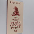 Reijo Ylimys : Pyhän vuoden pyhät : mitä tapahtuu - pikkukuva 1