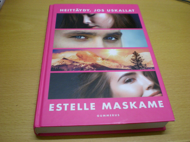 Estelle Maskame: Heitäydy, jos uskallat