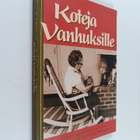 Maria Lähteenmäki : Koteja vanhuksille : ikäihmisten asum... - pikkukuva 1