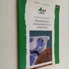 Maatalouden tuotantotavat ja ympäristö - pikkukuva 1