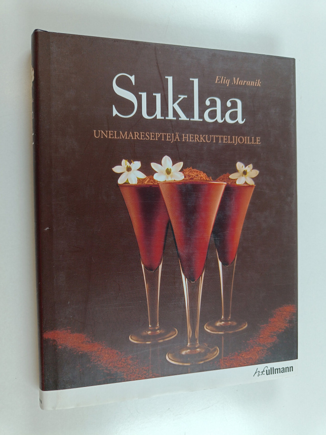 Eliq Maranik : Suklaa : unelmareseptejä herkuttelijoille