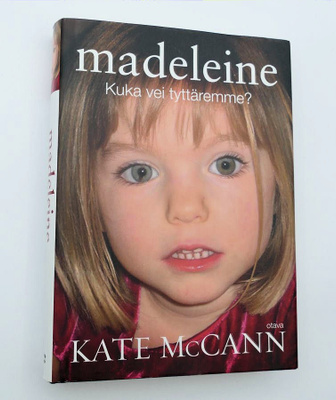 KATE McCANN: madeleine Kuka vei tyttäremme?