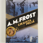 A. M. Frost : Likaista peliä - pikkukuva 1