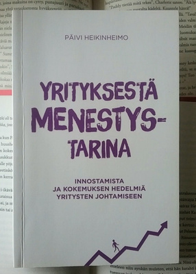 Päivi Heikinheimo - Yrityksestä menestystarina (nid.)