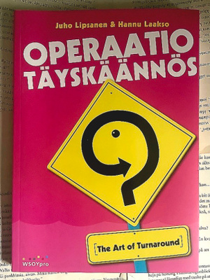 Juho Lipsanen - Operaatio Täyskäännös: The Art of Turnaround