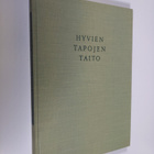 Tuomi Elmgren-Heinonen : Hyvien tapojen taito : vihjeitä ... - pikkukuva 1