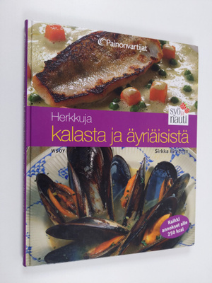 Sirkka Hirvonen : Herkkuja kalasta ja äyriäisistä