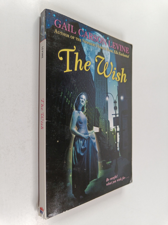 Gail Carson Levine : The Wish