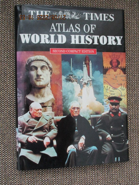 THE TIMES - ATLAS OF WORLD HISTORY