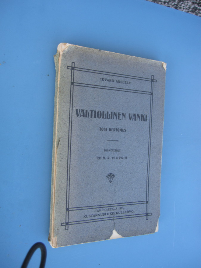 Valtiollinen vanki: tosi kertomus 1910