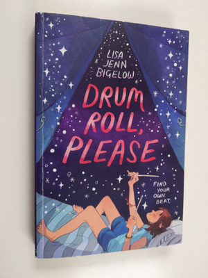 Lisa Jenn Bigelow : Drum Roll, Please