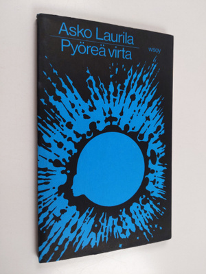 Asko Laurila : Pyöreä virta : runoja