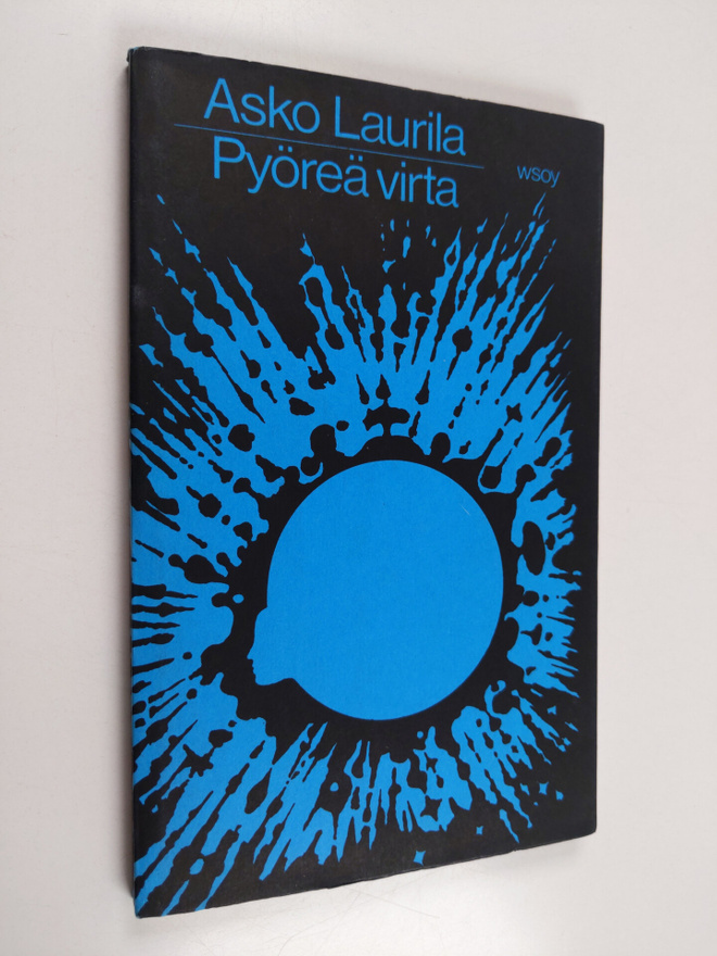 Asko Laurila : Pyöreä virta : runoja