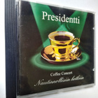 Musiikki CD Presidentti Coffee Concert - pikkukuva 1