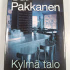 Outi Pakkanen : Kylmä talo - pikkukuva 1