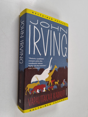 John Irving : Vapauttakaa karhut!
