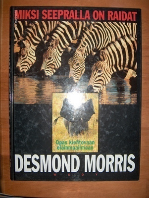 Desmond Morris: Miksi seepralla on raidat