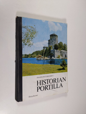 Paavo Ruuhijärvi : Historian portilla : kotiseudun ja Suo...