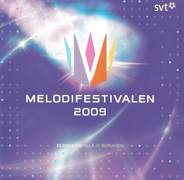 MELODIFESTIVALEN 2009 (2-CD), Ruotsin karsintakappaleet