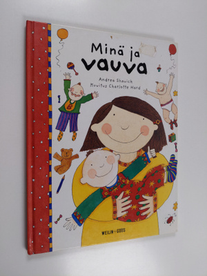 Andrea Shavick : Minä ja vauva