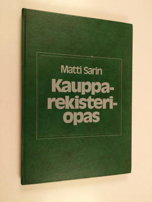 Matti Sarin : Kaupparekisteriopas