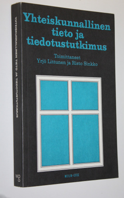 Yrjö ym. (toim.) Littunen : Yhteiskunnallinen tieto ja ti...