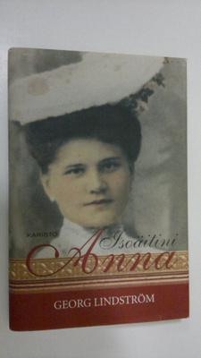 Georg Lindström : Isoäitini Anna