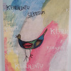 Kehrälintu silkkisiipi : runolaulukirja - pikkukuva 2