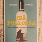 Johanna Pohjola - Isä pullossa (pokkari) - pikkukuva 1