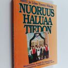 Antti Tuomi-Nikula : Nuoruus haluaa tiedon : muisteluita ... - pikkukuva 1