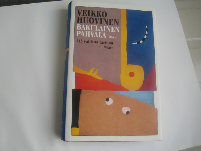 Veikko Huovinen - Bakulainen pahvala, osa 2 (2005, 1.p.)