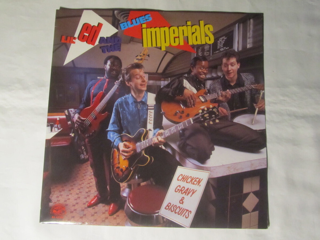 Lil´Ed And The Blues Imperials:Chicken,Gravy & Biscuits  LP