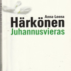 Anna-Leena Härkönen, Juhannusvieras - pikkukuva 1