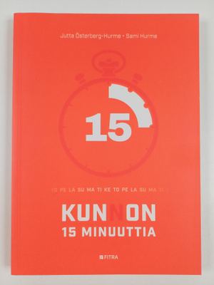 Jutta Österberg-Hurme ym. : Kunnon 15 minuuttia