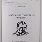 Kalevi Tilli : Mie ja miu tiatterriin Viipuris (signeerat... - pikkukuva 3