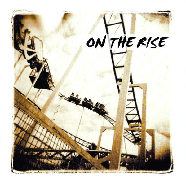 On The Rise (CD) MINT!! s/t