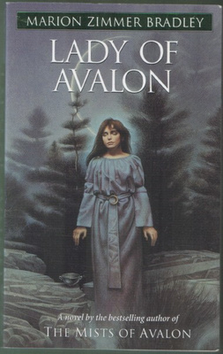 Marion Zimmer Bradley: Lady of Avalon (Avalon 3, 1997)