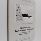 Keijo Mikola : Kivilinnoista karkaistuun teräkseen : rann... - pikkukuva 1